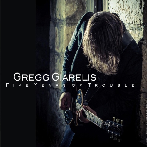 Gregg Giarelis - Five Years Of Trouble에 대한 이미지 검색결과