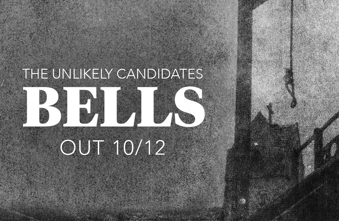 The Unlikely Candidates - Bells에 대한 이미지 검색결과