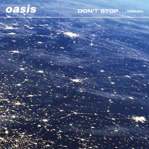 Oasis Share Previously Unreleased Song "Don't Stop": Listen ...