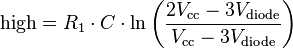 \mathrm{high} = R_1 \cdot C \cdot \ln\left(\frac{2V_{\textrm{cc}}-3V_{\textrm{diode}}}{V_{\textrm{cc}}-3V_{\textrm{diode}}}\right)