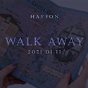 Hayeon 'WALK AWAY' TEASER I..