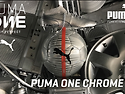 PUMA ONE CHROME FG SPECIAL ..