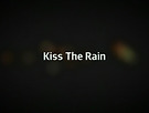 'Kiss The Ra..