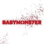 BABYMONSTER 1st MINI ALBUM [BABYMONS7ER] 이미지