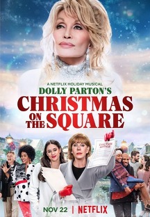 돌리 파튼의 크리스마스 온 더 스퀘어 (Dolly Parton's Christmas on the Square, 가족/뮤지컬
