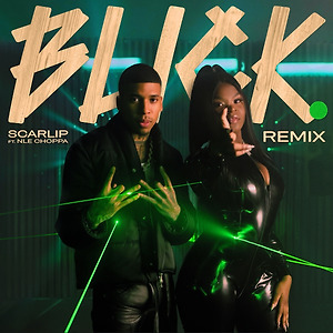 ScarLip ft. NLE Choppa - Blick
