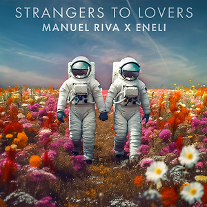 Manuel Riva X Eneli - Strangers To Lovers