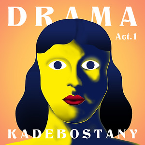 KADEBOSTANY - DRAMA Act 1