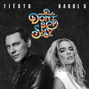 Tiësto & Karol G - Don't Be Shy