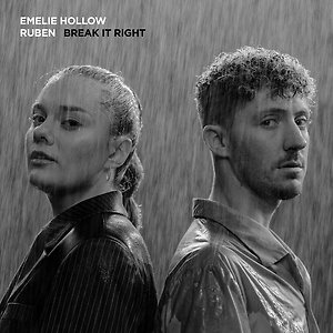 Emelie Hollow x Ruben - Break It Right