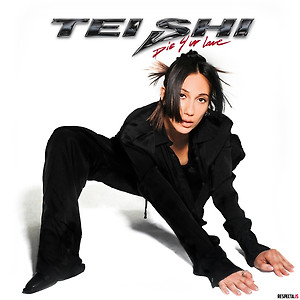 Tei Shi - Die 4 Ur Love