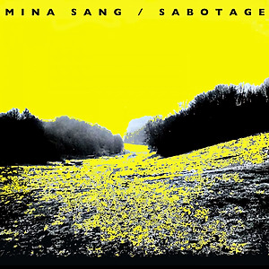 MINA SANG - Sabotage