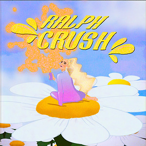 RALPH - Crush