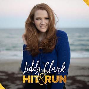 Liddy Clark - Hit & Run