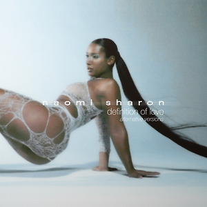 Naomi Sharon - Definition Of Love