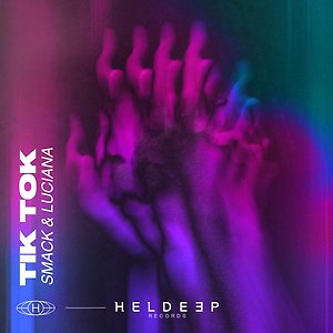 SMACK & Luciana - Tik Tok