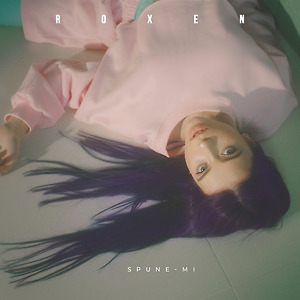Roxen - Spune-mi