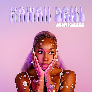 JaJa Kisses - Kawaii Drill