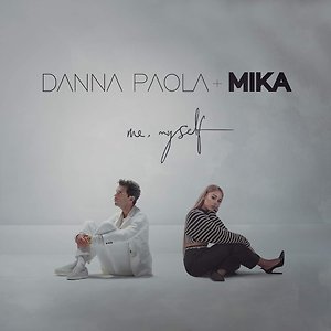 Danna Paola, MIKA - Me, Myself