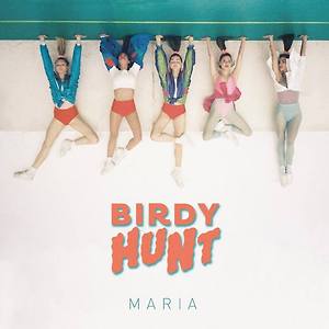 Birdy Hunt - Maria