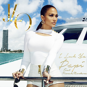 Jennifer Lopez ft. French Montana - I Luh Ya PaPi