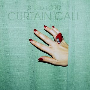 Steed Lord - Curtain Call (Live Performance)