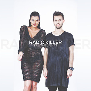 Radio Killer - Kill the Lights