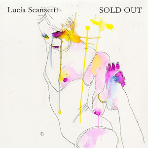 Lucía Scansetti - Sold Out