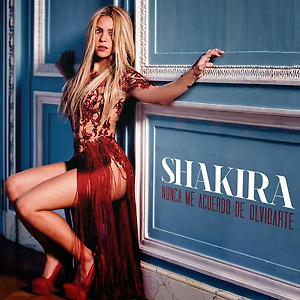 Shakira - Nunca Me Acuerdo de Olvidarte