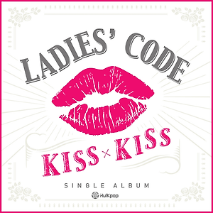 LADIES' CODE(레이디스 코드) -  KISS KISS