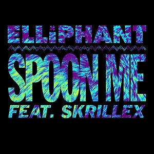 Elliphant  ft. Skrillex - Spoon Me