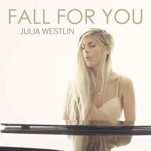 Julia Westlin - Fall For You
