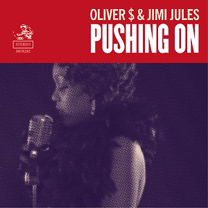 Oliver $ & Jimi Jules - Pushing On