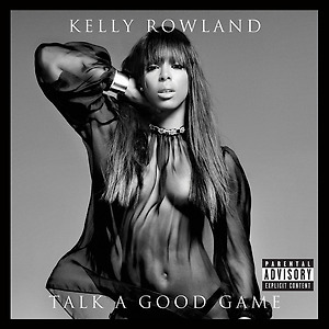 Kelly Rowland - The Game