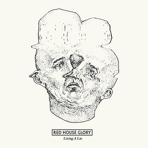 Red House Glory - Living a Lie