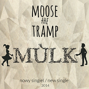 Moose The Tramp - Dance (As You Are)