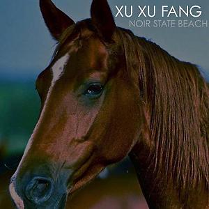 Xu Xu Fang - Noir State Beach