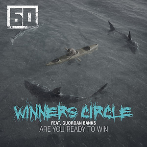 50 Cent ft. Guordan Banks - Winners Circle