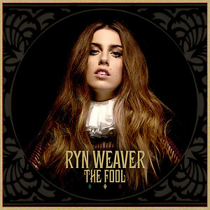 Ryn Weaver - The Fool