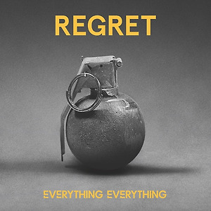 Everything Everything - Regret