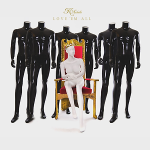 K. Michelle - Love 'Em All