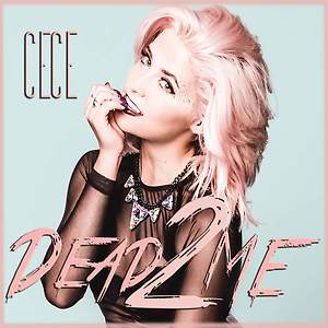 CeCe - Dead 2 Me