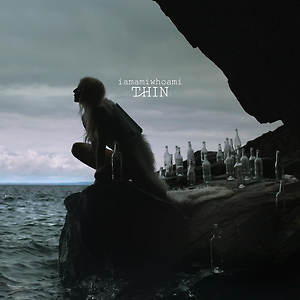 iamamiwhoami - thin