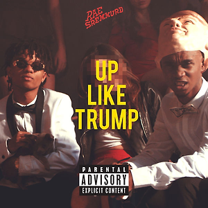 Rae Sremmurd - Up Like Trump