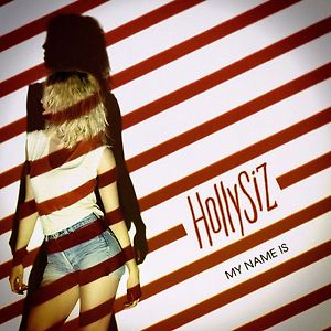 HollySiz - Better Than Yesterday