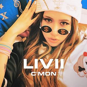 LiVii - C'mon