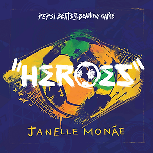 Janelle Monáe - Heroes