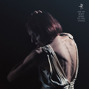 Rebekka Karijord - Use My Body While It´s Still Young