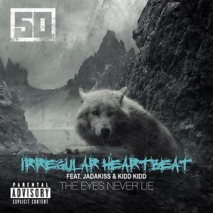50 Cent ft. Jadakiss, Kidd Kidd - Irregular Heartbeat