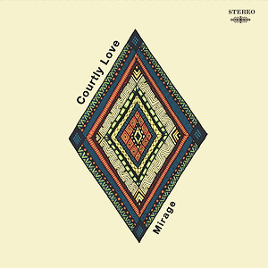 Courtly Love - Mirage